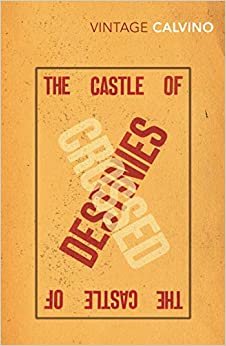 The Castle Of Crossed Destinies (Vintage Classics) indir