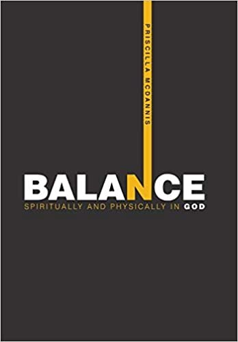 Balance: Spiritually and Physically in God