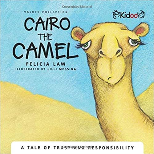 Cairo The Camel: A Tale of Trust and Responsibility
