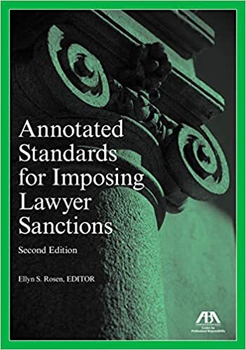 Annotated Standards for Imposing Lawyer Sanctions