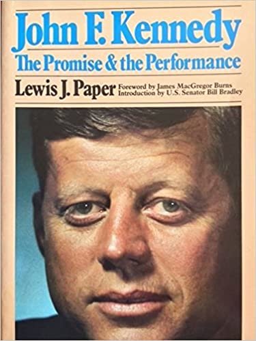 John F. Kennedy: The Promise and Performance