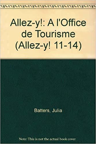 Allez-y Student Module A l'offfice de tourisme (Pack of 6) (Allez-y! 11-14): A L'Office De Tourisme