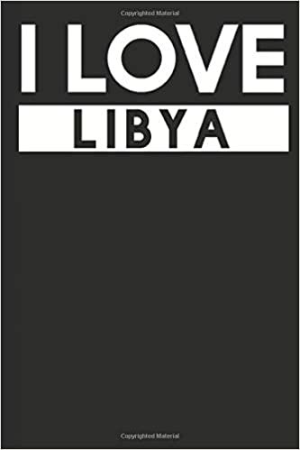 I Love Libya: A Notebook indir