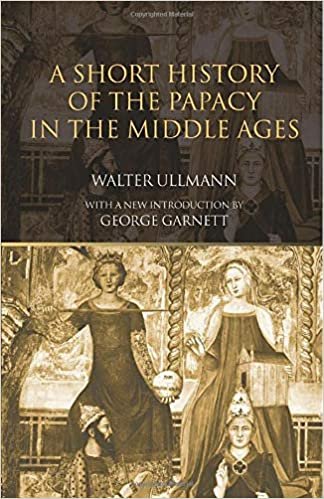 A Short History of the Papacy in the Middle Ages