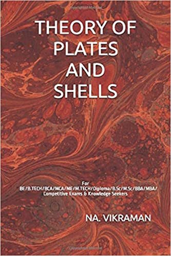 THEORY OF PLATES AND SHELLS: For BE/B.TECH/BCA/MCA/ME/M.TECH/Diploma/B.Sc/M.Sc/BBA/MBA/Competitive Exams & Knowledge Seekers (2020, Band 169) indir