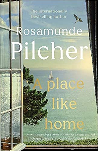 A Place Like Home: Brand new stories from beloved, internationally bestselling author Rosamunde Pilcher indir