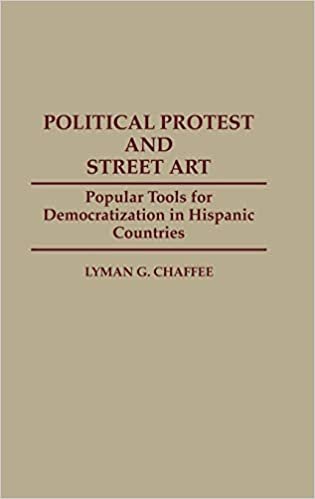 Political Protest and Street Art: Popular Tools for Democratization in Hispanic Countries (Contributions to the Study of Mass Media & Communications) indir