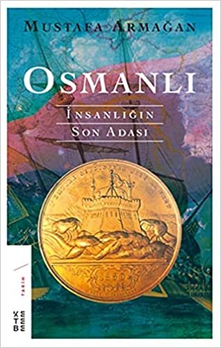 Osmanlı - İnsanlığın Son Adası indir