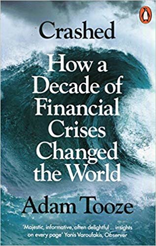 Crashed How a Decade of Financial Crises Changed the World indir