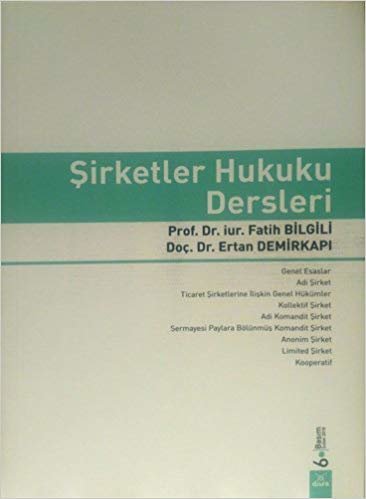 Şirketler Hukuku Dersleri