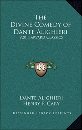 The Divine Comedy of Dante Alighieri: V20 Harvard Classics
