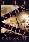 The Neon Smile: A Novel