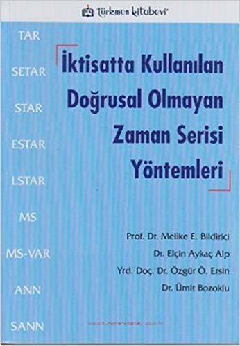 İktisatta Kullanılan Doğrusal Olmayan Zaman Serisi Yöntemleri indir