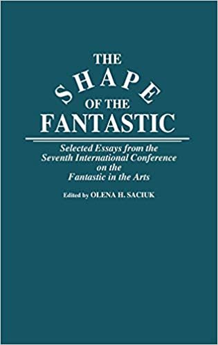 The Shape of the Fantastic: Selected Essays from the Seventh International Conference on the Fantastic in the Arts (Contributions to the Study of Science Fiction & Fantasy) indir