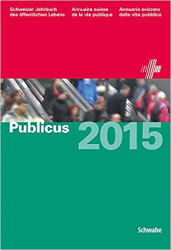 Publicus 2015: Schweizer Jahrbuch des öffentlichen Lebens / Annuaire suisse de la vie publique / Annuario svizzero della vita pubblica