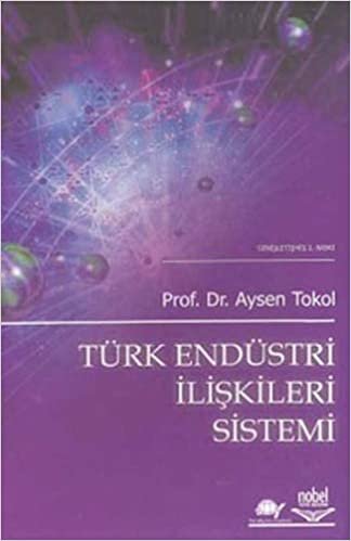 Türk Endüstri İlişkileri Sistemi