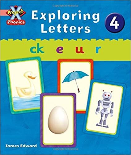Lynch, E: Project X Phonics Pink: Exploring Letters 4