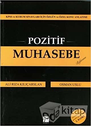 Pozitif Muhasebe: Kpss ve Kurum Sınavları İçin Özgün ve Özel Konu Anlatımı