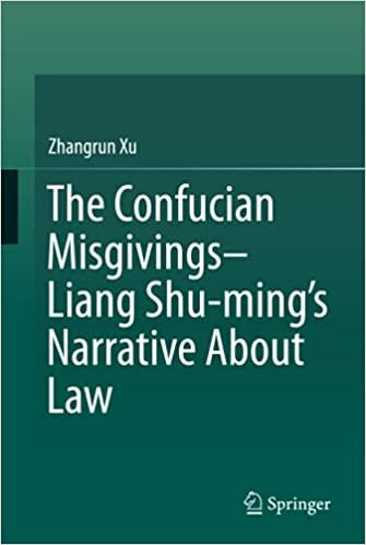 The Confucian Misgivings--Liang Shu-ming’s Narrative About Law