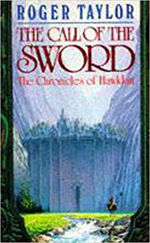 The Call of the Sword (The Chronicles of Hawklan 1)