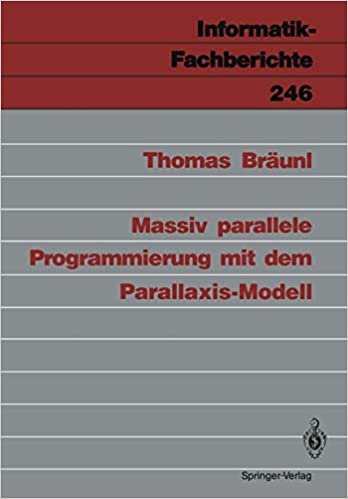 Massiv Parallele Programmierung mit dem Parallaxis-Modell (Informatik-Fachberichte) (German Edition)