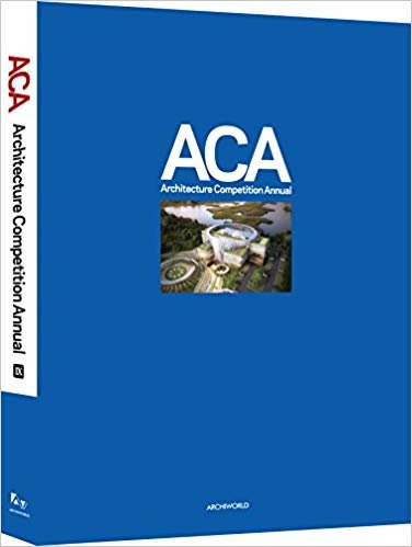 ACA: 2018 Architecture Competition Annual Ⅸ,Ⅹ (Set)