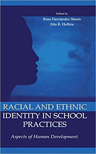 Racial and Ethnic Identity in School Practices: Aspects of Human Development