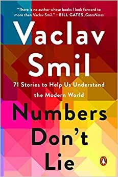 Numbers Don't Lie: 71 Stories to Help Us Understand the Modern World indir