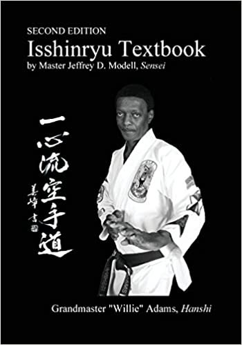 Isshinryu Textbook: Second Edition