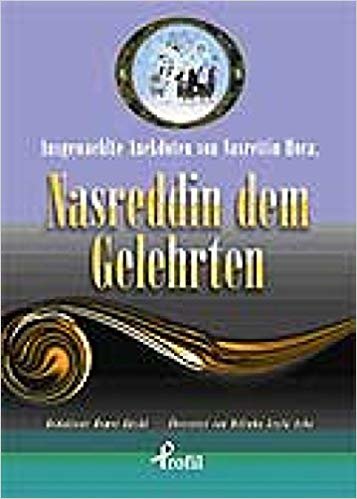 Ausgewaehlte Anekdoten von Nasrettin Hoca, Nasreddin Dem Gelehrten