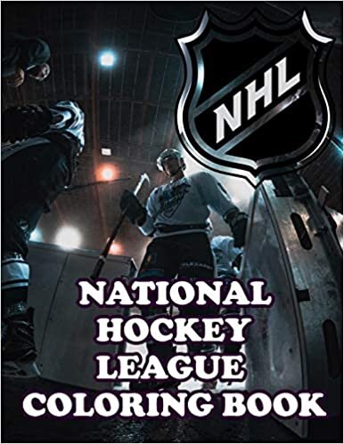 NHL: National hockey league Coloring book: Great Gift For Adults, Children, Men, And Women To Reduce Stress, Increase Relaxation After School And Tiring Work