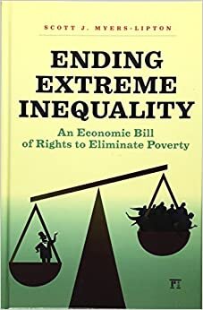 Ending Extreme Inequality: An Economic Bill of Rights to Eliminate Poverty