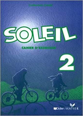 Soleil - Level 2: Cahier d'Exercices 2