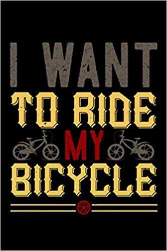 Bicycle Notebook i want to ride my cycle: Lined Bicycle Notebook 6x9 with 120 pages great for bicycle friends