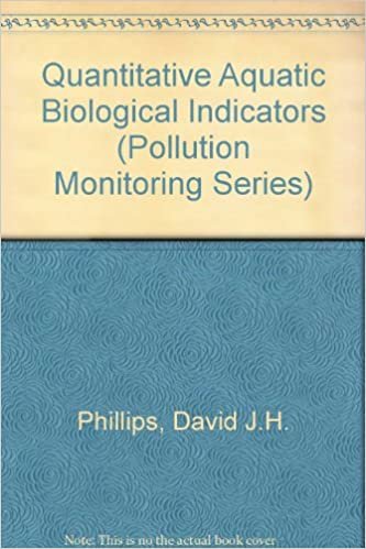 Quantitative aquatic biological indicators (Pollution Monitoring Series)
