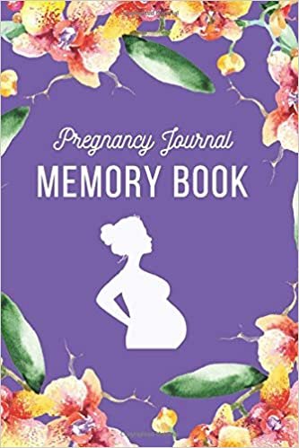 Pregnancy Journal Memory Book: Floral Notebook Diary (6x9, 110 Lined Pages)