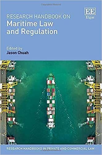 Research Handbook on Maritime Law and Regulation (Research Handbooks in Private and Commercial Law)