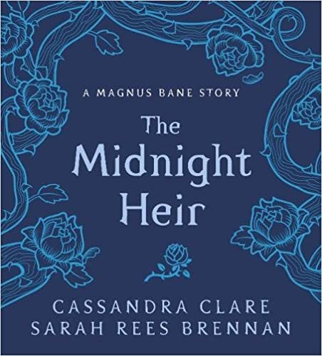 Clare, C: Midnight Heir (Bane Chronicles) indir