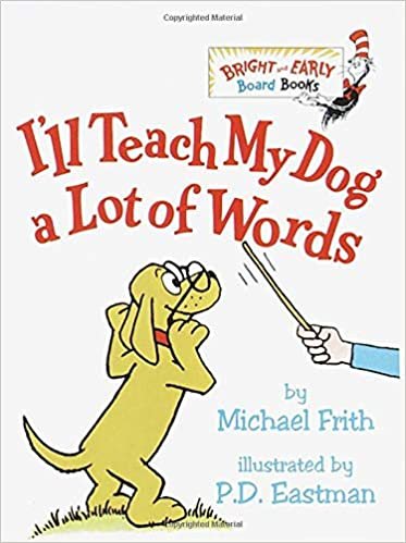 I'LL Teach My Dog a Lot of Words (Bright & Early Board Books)