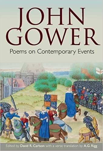 John Gower: Poems on Contemporary Events (British Writers of the Middle Ages and the Early Modern Period)