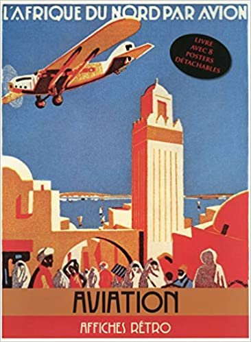 Aviation - Livre avec 8 posters détachables publicitaires cultes (Livres-Posters Rétro)