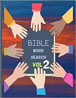 Bible Word Search Vol 2: Bible Verses for Adults and Kids/ Psalms and Hymns indir