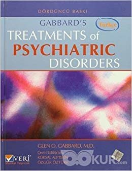 Gabbard’s Treatments of Psychiatric Disorders