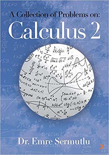 A Collection Of Problems On-Calculus 2
