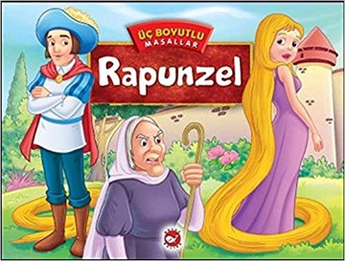 Rapunzel (Ciltli): Üç Boyutlu Masallar