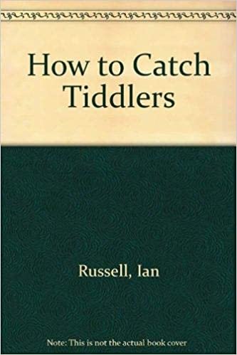 How to Catch Tiddlers