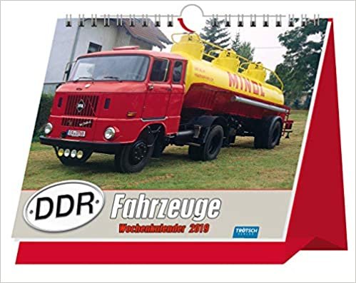 DDR-Fahrzeuge 2019 Aufstellkalender: Wochenkalender