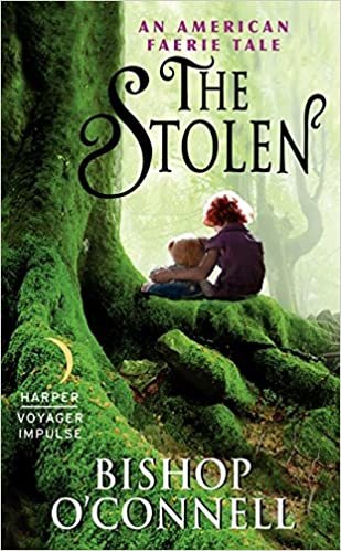 The Stolen (American Faerie Tales)