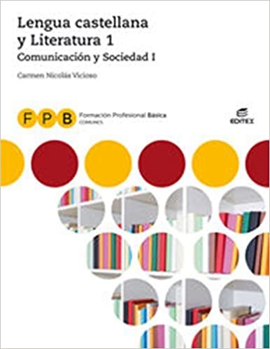 FPB Comunicación y Sociedad I - Lengua castellana y Literatura 1 (Formación Profesional Básica)