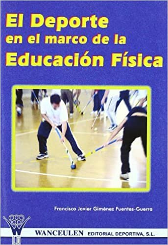 EL DEPORTE EN EL MARCO DE LA EDUCACIÓN FÍSICA indir